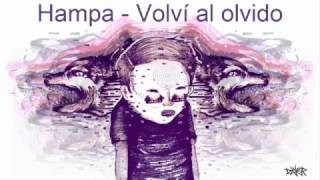 Hampa  -  Volví al Olvido (Letra)