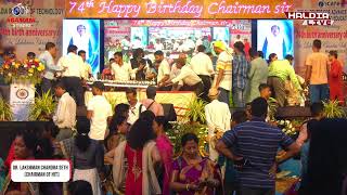 Haldia Institute of Technology // 74th Birthday Celebration Chairman Dr. Lakshman Chandra Seth