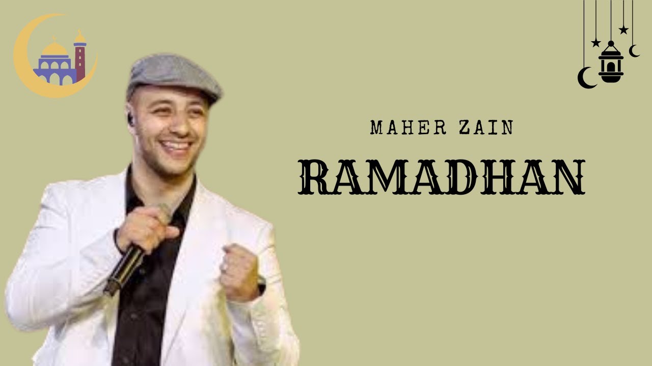 MAHER ZAIN - RAMADHAN || VIDEO LIRIK & TERJEMAHAN - YouTube