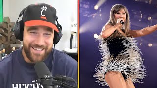 Travis Kelce REACTS to End of Taylor Swift's 'Unbelievable' Eras Tour
