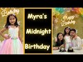 Myra’s 7th Midnight Birthday Celebration | Marathi Vlog 456 |
