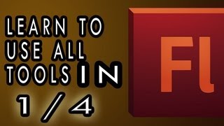 Flash Professional CS5 - Explaining Tools [1/4]