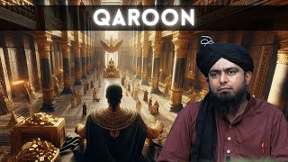 Story of  Qaroon : An Ancient Billionaire | Cousin of Hazrat Musa A.S | Engineer Muhammad Ali Mirza
