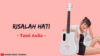 Risalah Hati - Cover Tami Aulia (LIRIK)