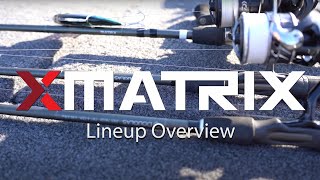 Douglas XMATRIX Spinning \u0026 Casting Rod Series: Overview and Rod Breakdowns