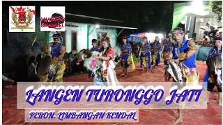 LANGEN TURONGGO JATI(LTJ) 🔥Acara TASYAKURAN PERFOM DESA PERON BEKSAN IDAKEP