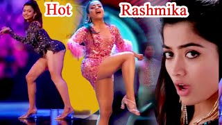 Rashmika Mandana | New Hot Songs Edit | Bollywood & Tollywood (Compiled Video) | Part - 2