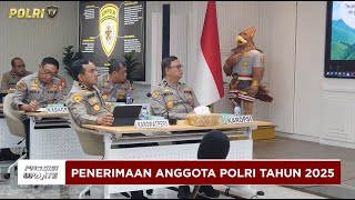 PRESISI UPDATE : PENERIMAAN ANGGOTA POLRI TAHUN 2025 23/02/2025 (17.00)