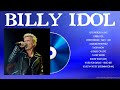 Billy Idol - Best Pop Songs Playlist 2024 - Billy Idol Top Songs