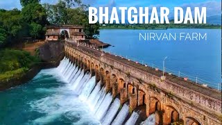 भाटघर धरण | Bhatghar Dam - Nirvan Farm visit