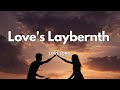 Love's Labyrinth 