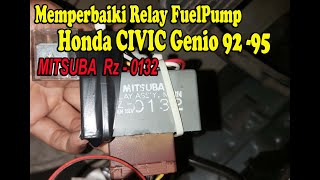 memperbaiki relay fuelpump honda genio 92 - 95. relay mitsuba rz 0132