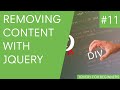 jQuery Tutorial for Beginners #11 - Removing Content