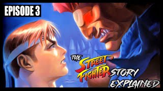 The Epic Street Fighter Story Explained - Episode 3: The Alpha Years
