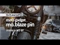 Yamaha MT07/FZ07 턴 시그널 교체 / moto gadget mo.blaze pin