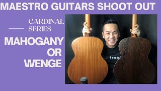 SHOOTOUT A/B MAESTRO CARDINAL SERIES - MAHOGANY OR WENGE BACK AND SIDES