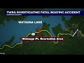 twra investigating fatal boating accident on watauga lake