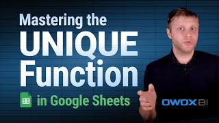 Mastering the UNIQUE Function in Google Sheets