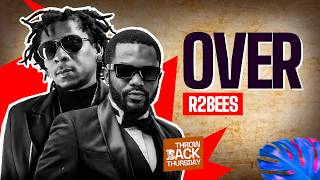 #ThrowbackThursday: R2bees | Over