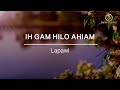 Ih Gam Hilo Ahiam | Lapawl | Karaoke | Lamal