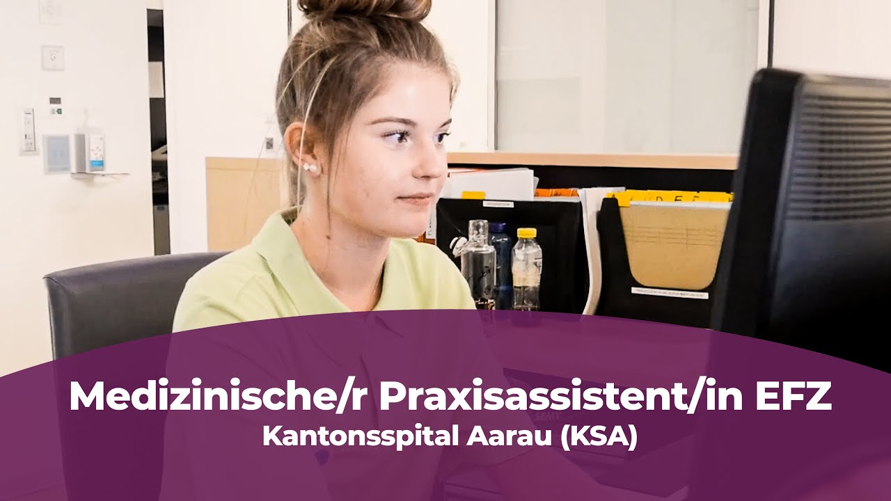 Lehre Als Medizinische/r Praxisassistent/in EFZ Beim Kantonsspital ...