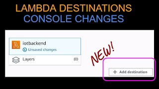 AWS Lambda Destination | Lambda Console Changes | Demo