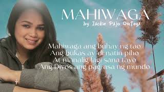 MAHIWAGA | GOSPEL SONG | CHRISTIAN SONG COVER BY JACKIE PAJO ORTEGA