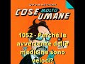 1052 - Perché le avvertenze delle medicine sono veloci?