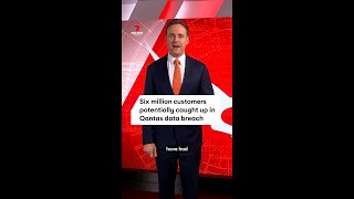 Millions of Qantas customers caught up in hack.