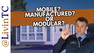 Mobile, Manufactured, & Modular Homes. What's the Dif? Traverse City Real Estate Questions Answered