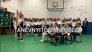 K30 Tanévnyitó ünnepség - 2022.09.01.