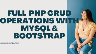 FULL Php crud operations with MySQL & bootstrap