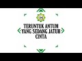 TERUNTUK KAMU YANG SEDANG JATUH CINTA || ROHIS SMAN 2 MANDAU