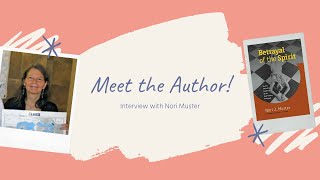 Meet the Author! Interview With Nori Muster