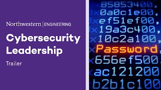 Northwestern University Cybersecurity Leadership Online Short Course | Trailer