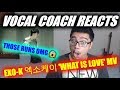 Vocal Coach Reacts to EXO-K 엑소케이 'WHAT IS LOVE' MV (Korean Ver.)