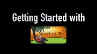 Getting Started with Novelist Plus