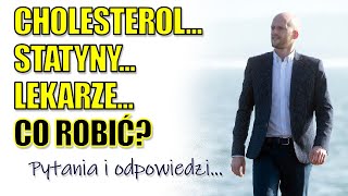 Cholesterol, statyny, lekarze, co robić? Dr Michał Lange