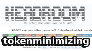 Someone just open-sourced tokenminimizing (8500 stars on GitHub)