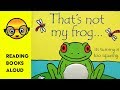 That's not my frog | Books for Toddlers Read Aloud