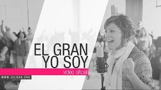 JULISSA | El Gran Yo Soy  [Official Video]