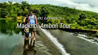 Madkhol-Amboli one day tour