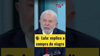 Lula pede para bolsonaro explicar compra do viagra por militares #eleições2022 #lulapresidente