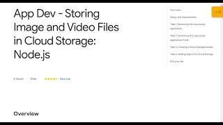 App Dev - Storing Image and Video Files in Cloud Storage: Node.js Qwiklab