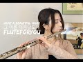 [Hillsong] What a Beautiful Name 그 이름 아름답도다 - Flute 플룻커버 (가사/Lyrics)