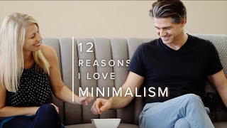 12 Reasons I Love Minimalism