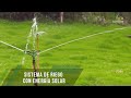 Sistema de riego con energía solar - TvAgro por Juan Gonzalo Angel Restrepo