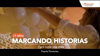 ¡En Popular Pensiones marcamos su historia! 🧡