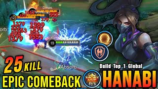 EPIC COMEBACK!! 25 Kills Hanabi The Game Changer!! - Build Top 1 Global Hanabi ~ MLBB