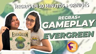 EVERGREEN - Regras + Gameplay | @mundogalapagos